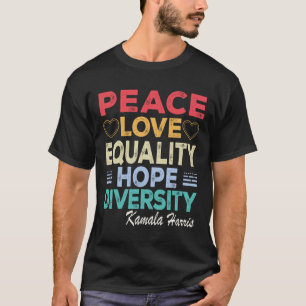 Camiseta Harris Peace Love Igualdade Esperam Retro da Diver