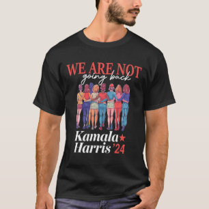 Camiseta Harris Waltz 2024 Não Vamos Voltar Kamala Har