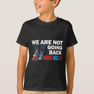 Camiseta Harris Waltz 2024 Não vamos voltar Kamala Harr