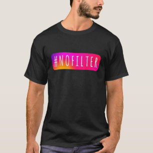 Camiseta Hashtag de Mídia Social Sem Filtro Eixo IG