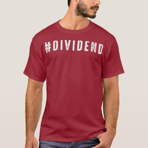 Camiseta Hashtag Dividendo Dividendos Comercialização de Aç