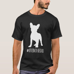 Camiseta Hashtag Frenchie Pai Bulldog Francês Pai Pelo Par