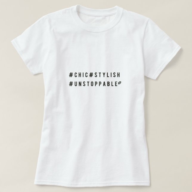 Camiseta Hashtag Na moda Chic sem Interrupções (Frente do Design)