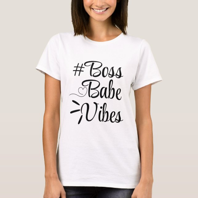 Camiseta Hashtag # Vibrações de Chefe Babe  (Frente)