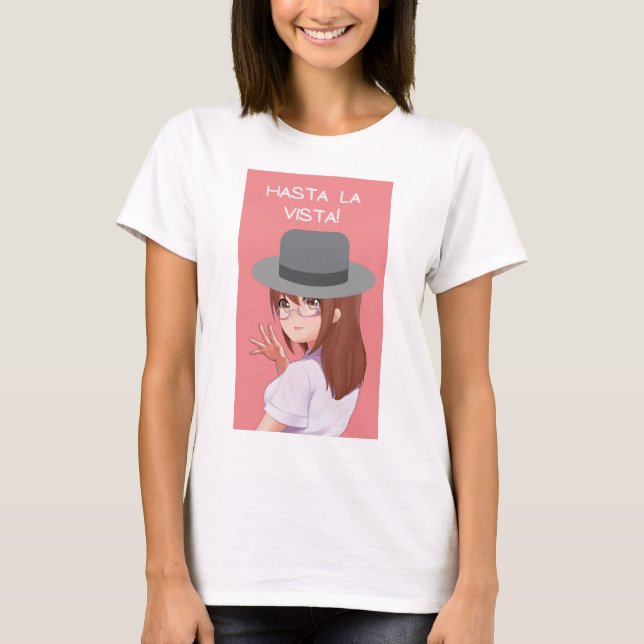 Camiseta hasta la vista (Frente)