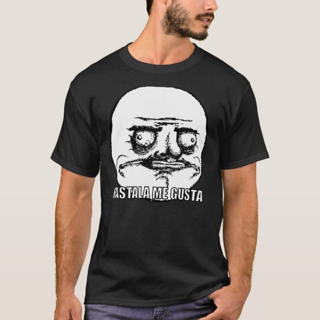 CAMISETA HASTALA MIM GUSTA (Frente)
