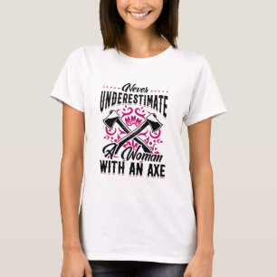Camiseta Hatchet Ax Jogando Lumberjack Logger Uma Mulher