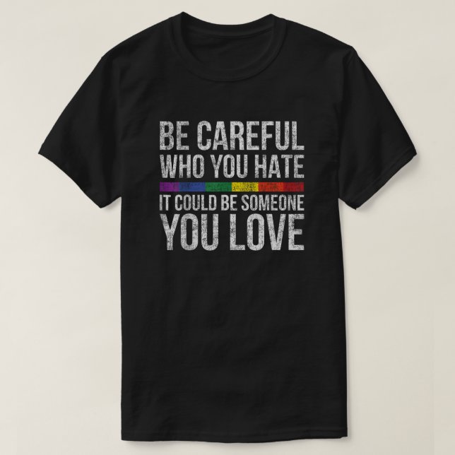 Camiseta Hate Cautiously - Someone You Love Reminder (Frente do Design)
