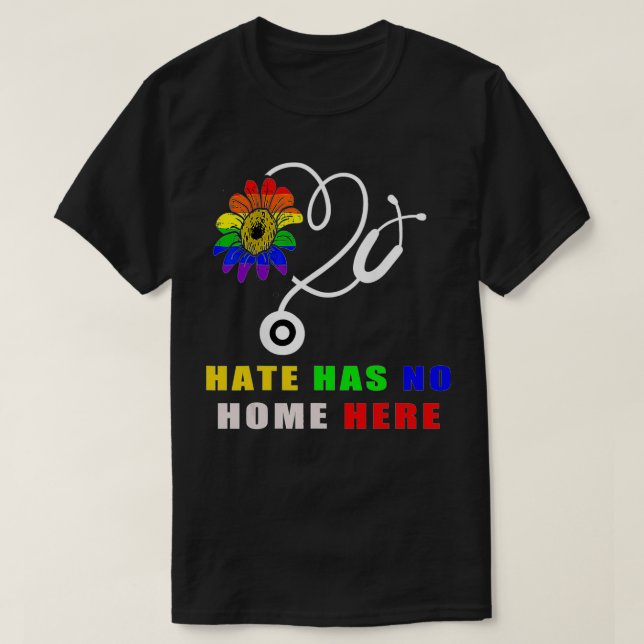 Camiseta Hate Has No Home Here LGBTQ Nurse Human Pride  (Frente do Design)