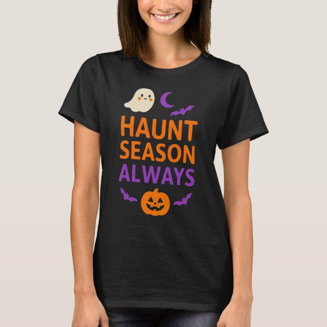 Camiseta Haunt Season Always | Cute Ghost, Pumpkin & Bats (Frente)
