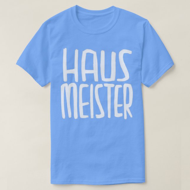 Camiseta Haus Meister Hausmeister (Frente do Design)
