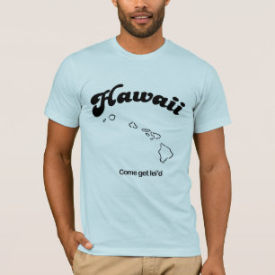 Camiseta Havaí - Come obtem o leid