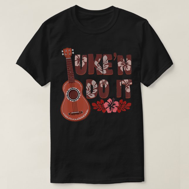 Camiseta Havaiano Ukulele Uke 'N Do It Flower (Frente do Design)