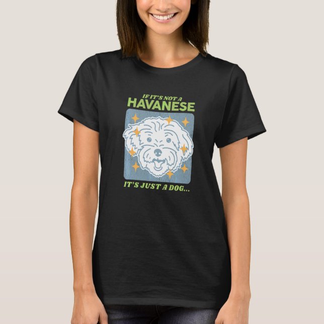 Camiseta Havanese Dog Owner Havanese (Frente)