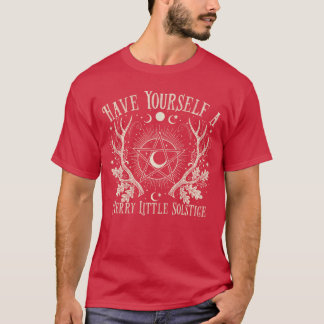 Camiseta Have Yourself A Merry Little Solstice Yule Christm