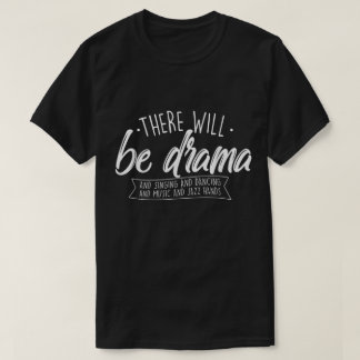 Camiseta Haverá Drama Citação