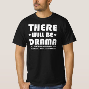 Camiseta Haverá Drama... Ventilador de Teatro Musical