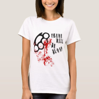 Camiseta Haverá um sangue