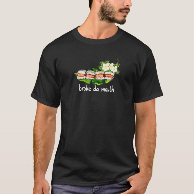 Camiseta Hawaii Musubi Comida Caminhão Broke da Mouth Havaí (Frente)