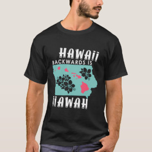 Camiseta Hawaii Para Trás É Iiawah