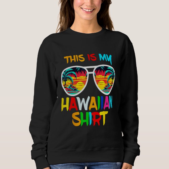 Camiseta Hawaii Tropical Beach Sunglasses Tee This Is My Ha (Frente)
