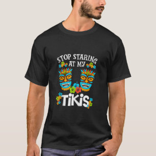 Camiseta Hawaiian Aloha Pára De Olhar Em Minha Tikis Summer