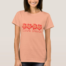 Camiseta Hawaiian Coral Hibiscus "Live Pono" Surfer Retro