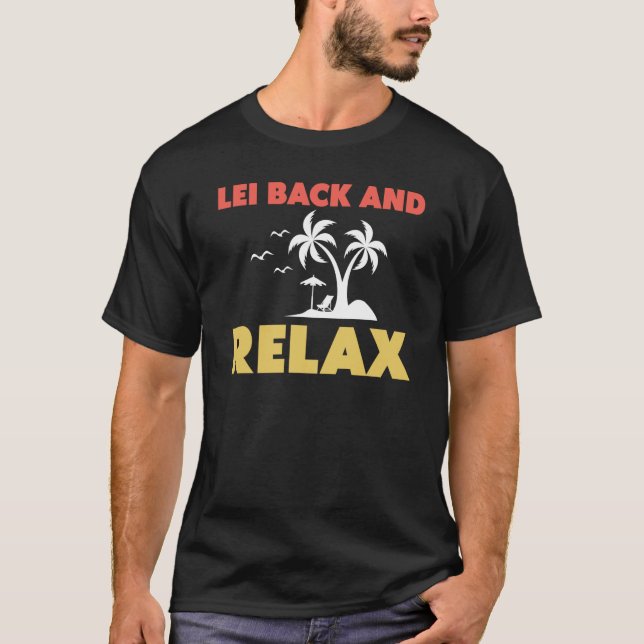 Camiseta Hawaiian Lei Back and Relax Hawaii Pineapple Tiki (Frente)