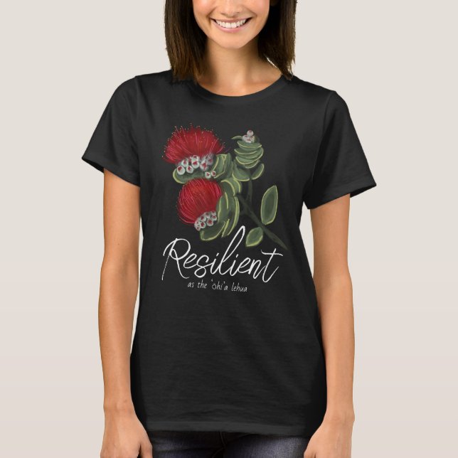 Camiseta Hawaiian Red Lehua Flower Watercolor Resilience (Frente)
