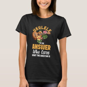Camiseta Hawaiian Ukulele Uke Ukulele É A Resposta Do Carro