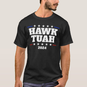 Camiseta Hawk Tuah 2024 Eleita Hawk Tuah