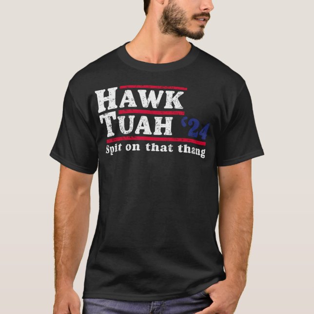 Camiseta Hawk Tuah 24 Cuspiu Naquela Gente (Frente)
