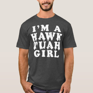 Camiseta Hawk Tuah Girl