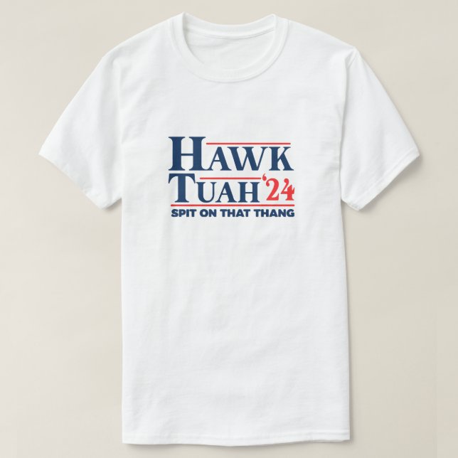 Camiseta Hawk Tuah Shirt cuspiu nesse Thang 24 (Frente do Design)