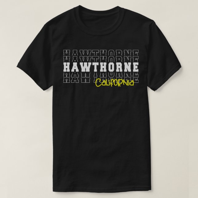 Camiseta Hawthorne cidade Califórnia Hawthorne CA (Frente do Design)