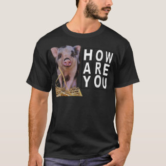 Camiseta Hay Como Você Está Pig2670