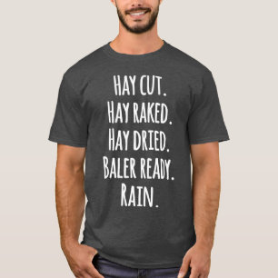 Camiseta Hay Cut Hay Row Hay Baleeiro Seco Pronto Chuva Div