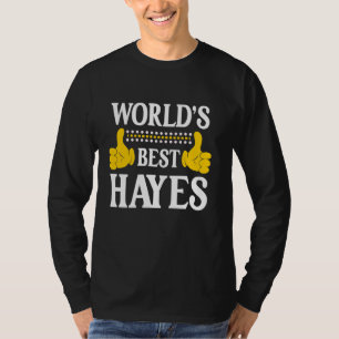 Camiseta Hayes Surname Funny Team Family World's