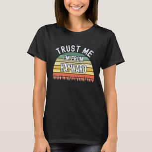 Camiseta Hayward me confie que sou de Hayward