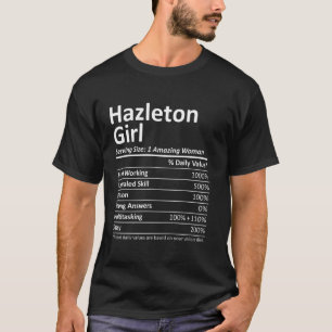 Camiseta HAZLETON GIRL PA PENNSYLVANIA Funny City Raot