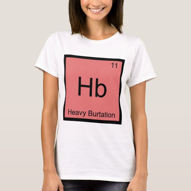 Camiseta Hb - Símbolo de Elemento Químico de Queima Pesada  (Frente)