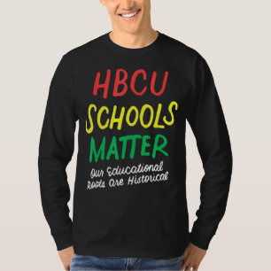 Camiseta Hbcu Orgulha Que Nossas Raízes Educacionais Sejam 