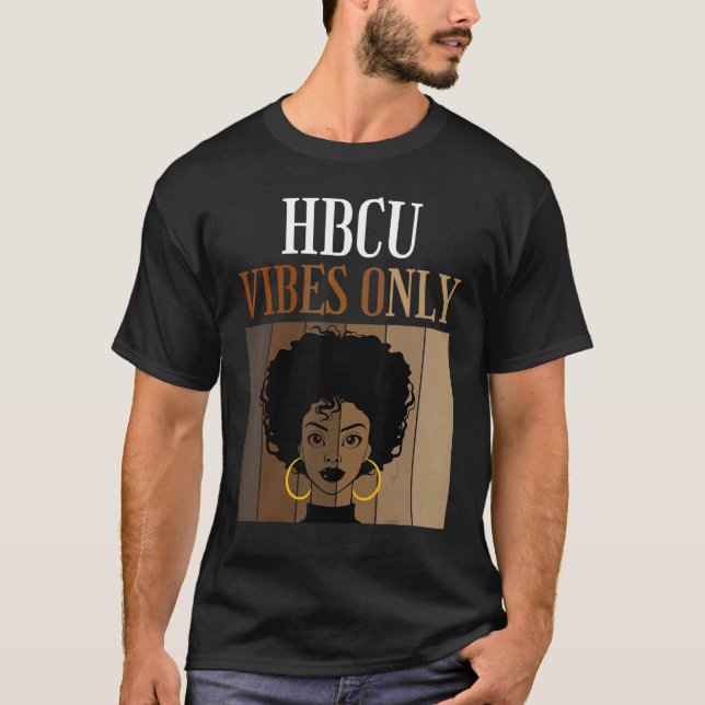 Camiseta HBCU Vibes Only Historical Black Colleges Universi (Frente)