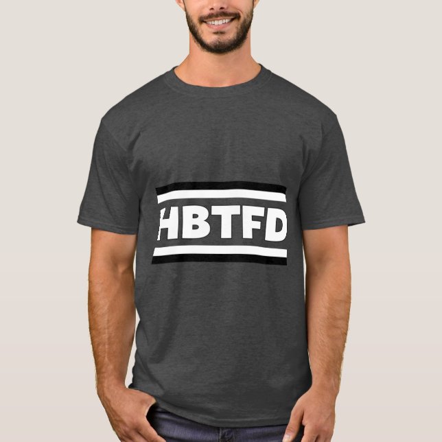 Camiseta HBTFD Shirt HBTFD Hoodie HBTFD adesivo HBTFD Meias (Frente)