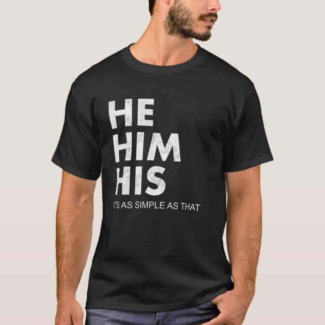Camiseta He Him His Pronouns Matter LGBTQ Distressed He Him (Frente)