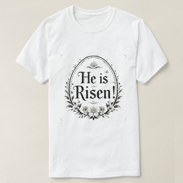 Camiseta He Is Risen (Frente do Design)