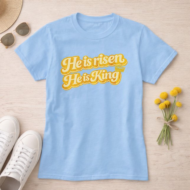 Camiseta He is Risen He is King Retro Font Christian Easter (He is Risen He is King Spring Yellow Retro Font Easter Shirt)