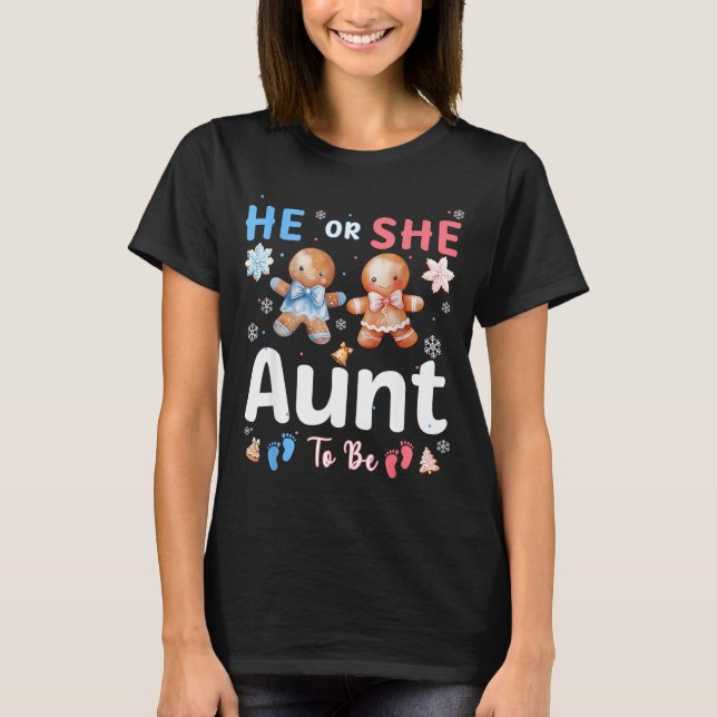 Camiseta He Or She Aunt To Be Christmas Gingerbread Gender  (Frente)