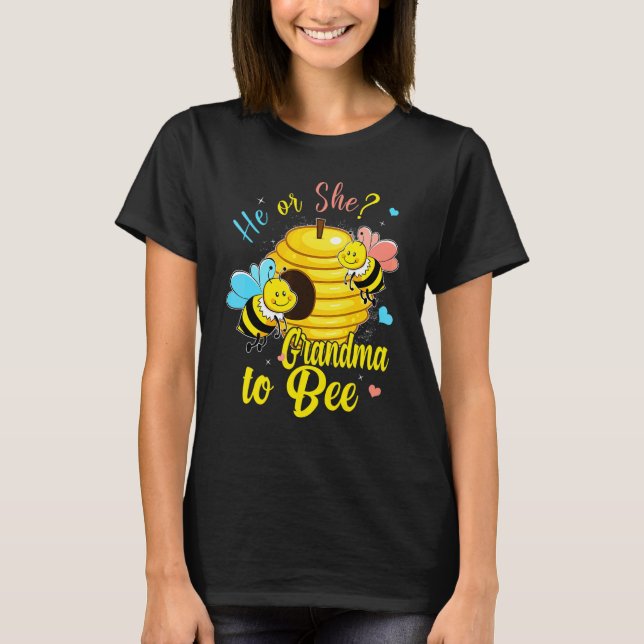 Camiseta He Or She Grandma To Bee Gender Announcement Baby  (Frente)