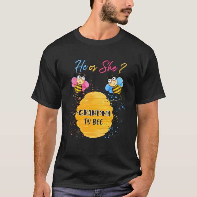 Camiseta He Or She Grandma To Bee Gender Baby Reveal Announ (Frente)